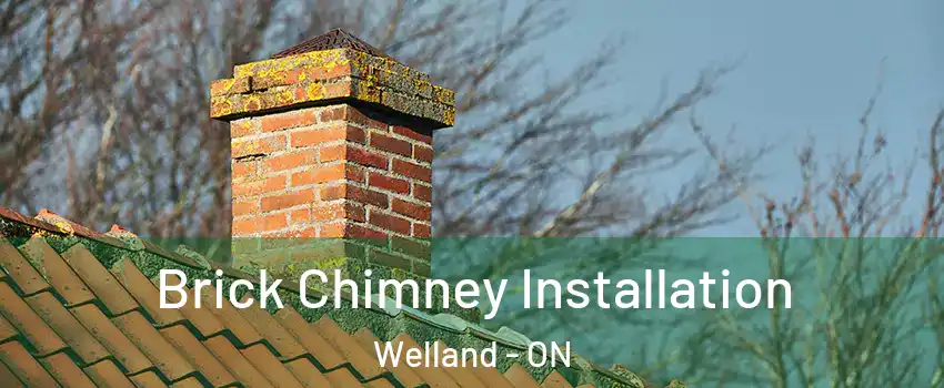  Brick Chimney Installation Welland - ON