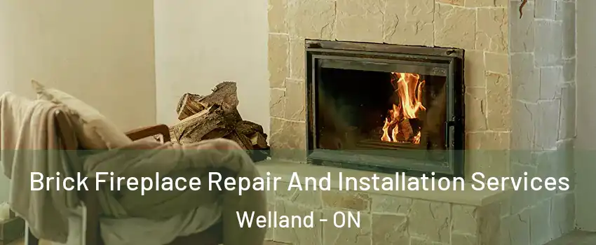  Brick Fireplace Repair And Installation Services Welland - ON