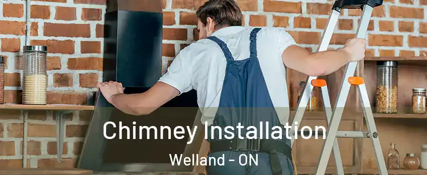 Chimney Installation Welland - ON