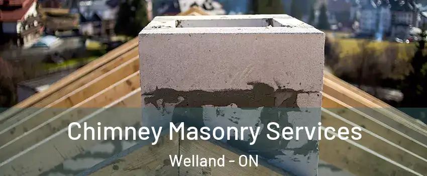  Chimney Masonry Services Welland - ON