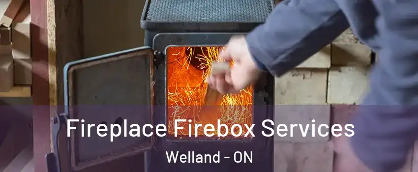  Fireplace Firebox Services Welland - ON