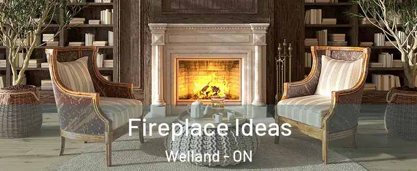 Fireplace Ideas Welland - ON