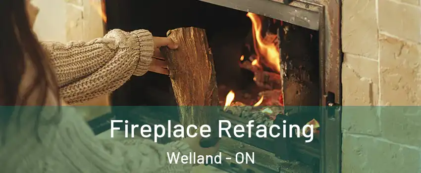  Fireplace Refacing Welland - ON