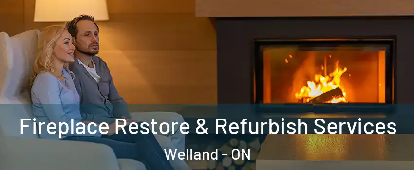  Fireplace Restore & Refurbish Services Welland - ON