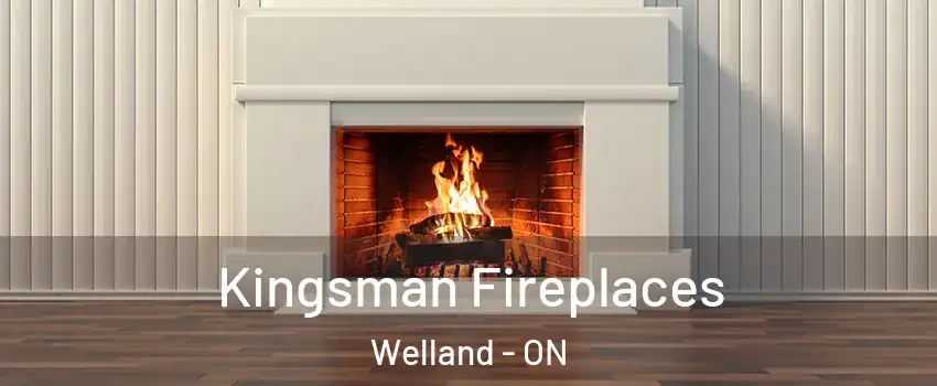  Kingsman Fireplaces Welland - ON