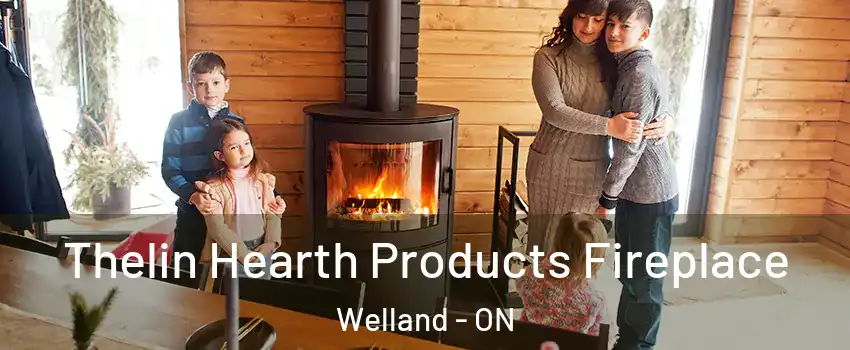  Thelin Hearth Products Fireplace Welland - ON